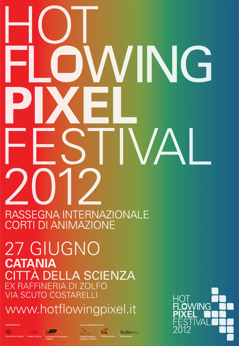 Hot Flowing Pixel Festival